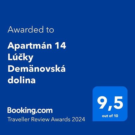 Апартаменти Apartman 14 Lucky Demaenovska Dolina Екстер'єр фото